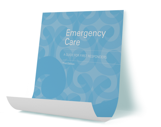 Emergency Care: A Guide for First Responders